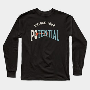 Unlock Your Potential Long Sleeve T-Shirt